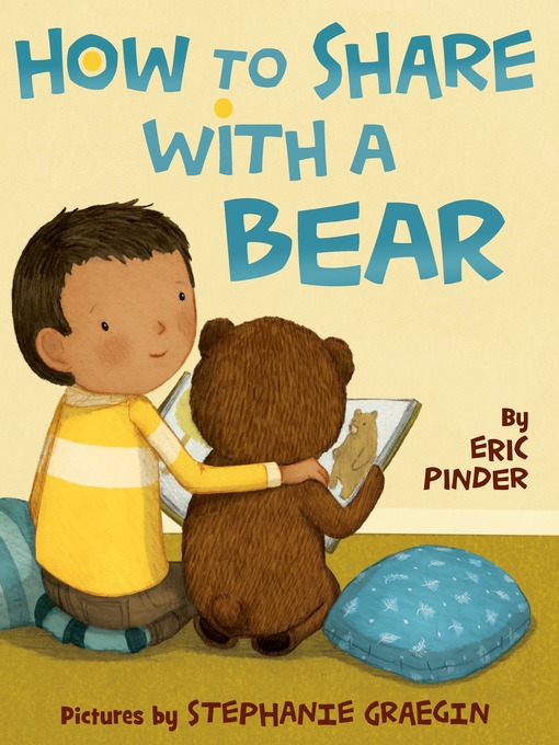 Title details for How to Share with a Bear by Eric Pinder - Wait list